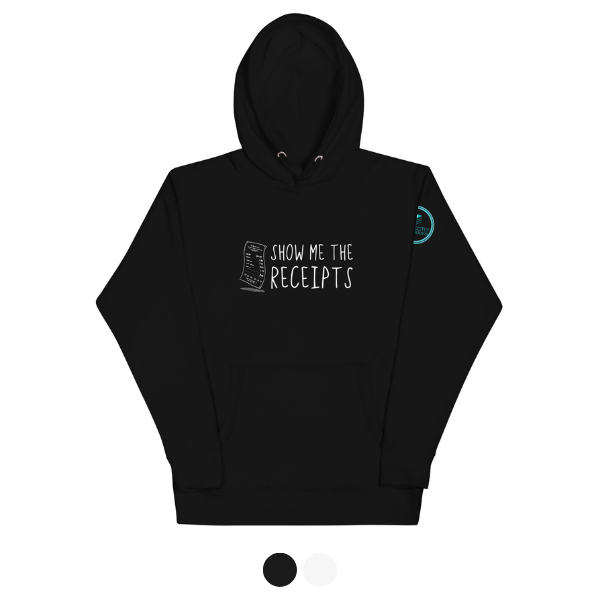 Show Me The Receipts Hoodie