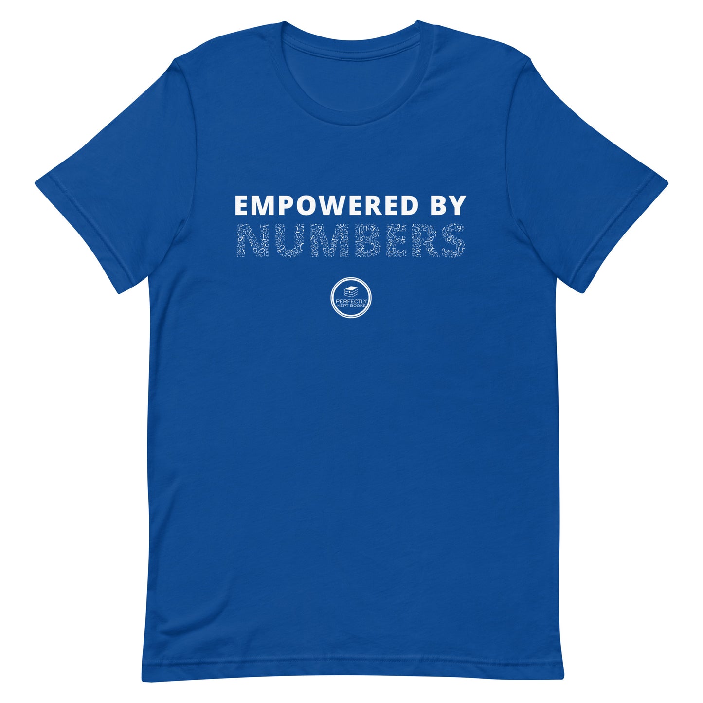 Empowered By Numbers T-Shirt